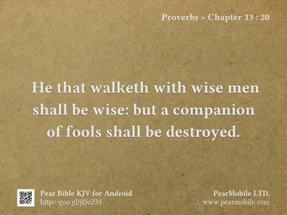 Proverbs, Chapter 13:20